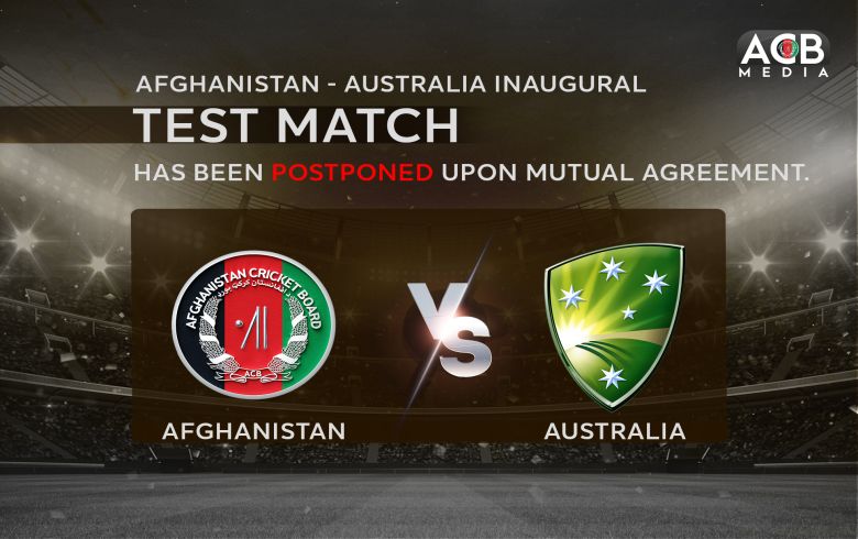 Afghanistan-Australia Postponed following a mutual agreement Afghanistan-Australia Postponed following a mutual agreement